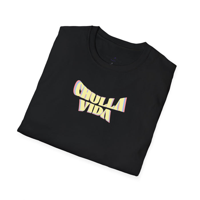 Chulla Vida T-Shirt