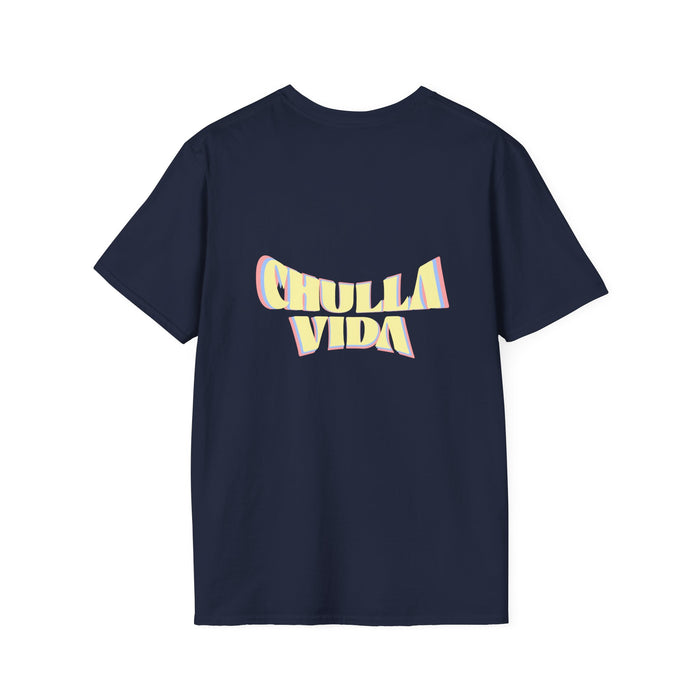 Chulla Vida T-Shirt