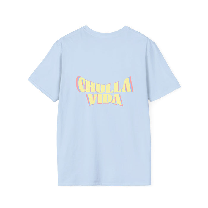 Chulla Vida T-Shirt
