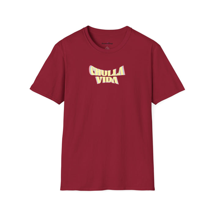 Chulla Vida T-Shirt