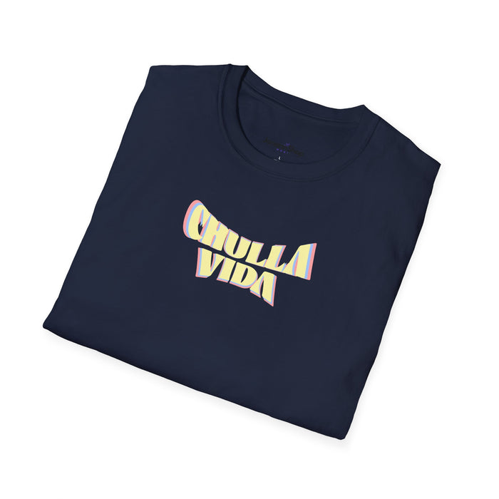Chulla Vida T-Shirt