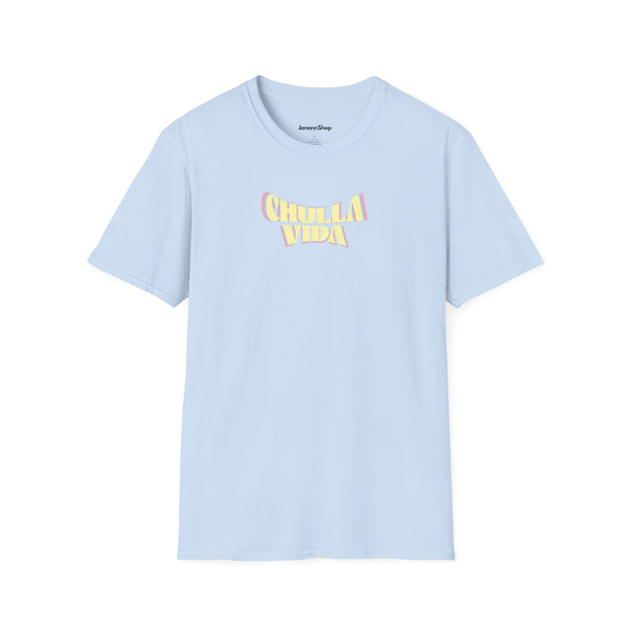 Chulla Vida T-Shirt